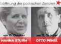Politische Zentren Hanna Sturm und Otto Pensl öffnen ihre&nbsp;Türen